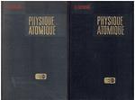 PHYSIQUE ATOMIQUE - Tome 1 e 2