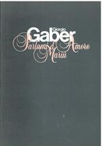 Giorgio Gaber. Parlami D'Amore Mariù