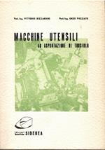 Macchine utensili ad aspirazione di truciolo