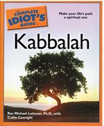 The Complete Idiot's Guide to Kabbalah