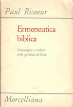 Ermeneutica biblica. Linguaggio e simbolo nelle parabole di Gesù