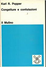 Congetture e confutazioni. Lo sviluppo della conoscenza scientifica