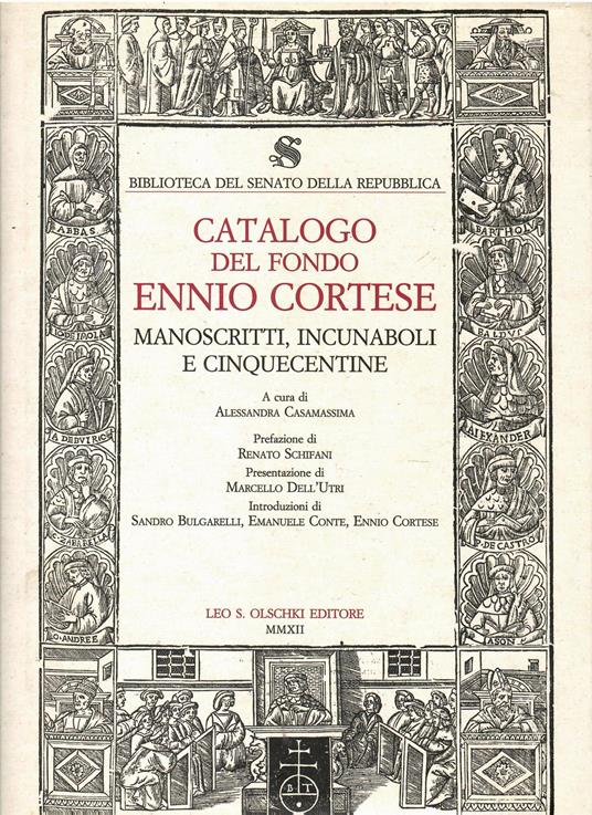 Catalogo del fondo Ennio Cortese. Manoscritti, incunaboli e cinquecentine - copertina