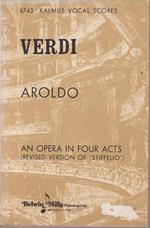 Verdi: Aroldo, An Opera in 4 Acts