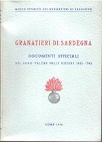 Granatieri di Sardegna. Documenti ufficiali del loro valore nelle guerre 1935-1945