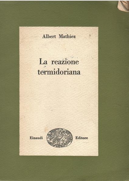 La reazione termidoriana - Albert Mathiez - copertina