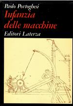 Infanzia Delle Macchine Introduzione Alla Tecnica Curiosa