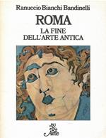 Roma La Fine Dell'Arte Antica