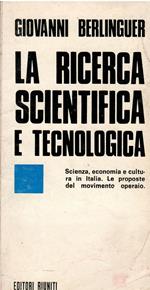 La ricerca scientifica e tecnologica