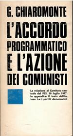 L' accordo programmatico e l'azione dei comunisti
