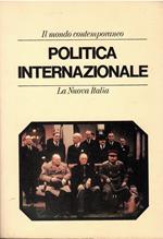 Politica internazionale. Il mondo contemporaneo