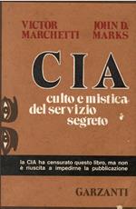 CIA culto e mistica del servizio segreto