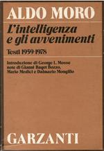 L' intelligenza e gli avvenimenti. Testi 1959-1978