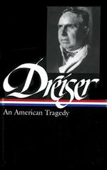 Theodore Dreiser: An American Tragedy (LOA #140): 2