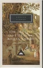 The Decline and Fall of the Roman Empire, Volumes 1 to 6: Volumes 1-3, Volumes 4-6