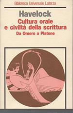 Broché - Cultura orale e civiltà della scrittura da omero a platone