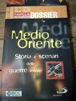 Medio Oriente - Storia E Scenari Delle Guerre Infinite 2003