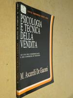 Ascarelli De Giacomi M. - PSICOLOGIA E TECNICA DELLA VENDITA