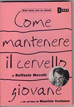 Come Mantenere Il Cervello Giovane