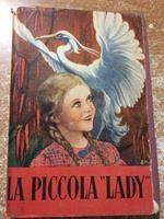 La piccola Lady - Romanzo per giovinette