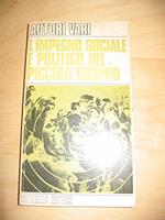 L' Impegno Sociale E Politico Del Piccolo Gruppo