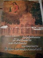 La Madonna Di Boccadirio Nel Racconto Secentesco Di Don Lorenzo Amorotti