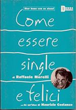 Come Essere Single E Felici 2003