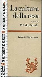 Federico Orlando - La Cultura Della Resa Ed Scorpione 1976 Tiratura 2000 Copie