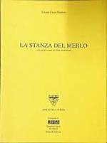 La Stanza Del Merlo