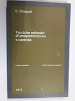 Tecniche reticolari di programmazione e controllo - Collana scientifica - serie di scienze dei sistemi