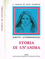 Storia Di Un'Anima. Scritti Autobiografici