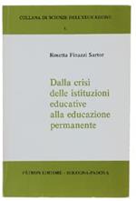 Dalla Crisi Delle Istituzioni Educative Alla Educazione Permanente