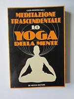 Laura Marengo Galli MEDITAZIONE TRASCENDENTALE LO YOGA DELLA MENTE -103