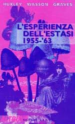 L' esperienza dell'estasi 1955-'63