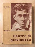 Le guide - Centro di giovinezza