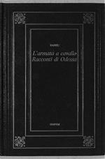 L' Armata A Cavallo - Racconti Di Odessa