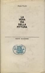 La Vera Via Della Pittura