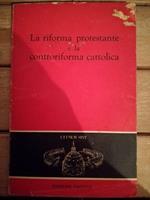 La Riforma Protestante E La Controriforma Cattolica