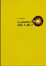 La piastrina dalla A alla Z