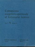 Commento esegetico-spirituale al lezionario festivo anno A parte I