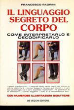 Il linguaggio segreto del corpo