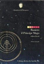 Raniero il principe mago - edizione integrale