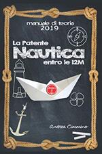 La Patente Nautica 2019: Come superare l