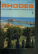 Rhodes - Ialysos - Kamiros - Lindos -Et Le Musee De Rhodes