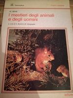 I Mestieri Degli Animali E Degli Uomini