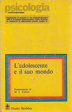 L' adolescente e il suo mondo