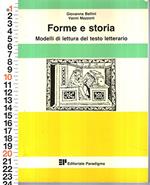 Bellini / Mazzoni - Forme E Storia Modelli Di Lettura Del Testo Letterario