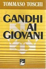 Gandhi ai giovani Tommaso Toschi EMI 1983