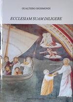 Ecclesiam Suam Diligere