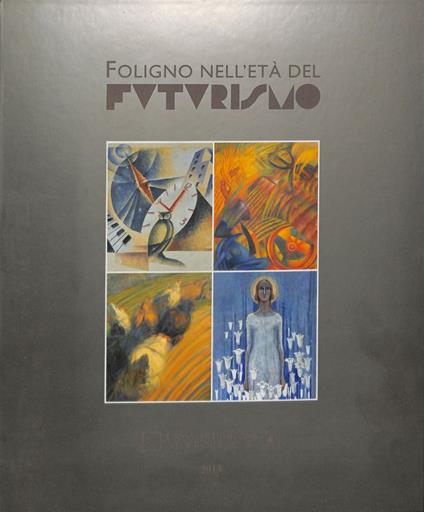 Foligno nell'età del futurismo - copertina